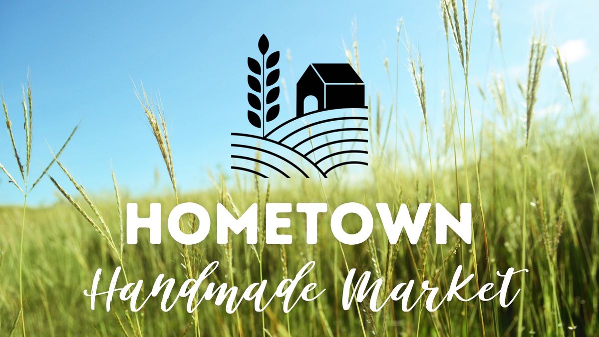 4th Annual HomeTown Handmade Market