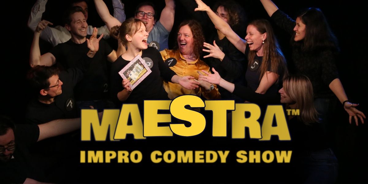 Maestra - Impro Comedy Show