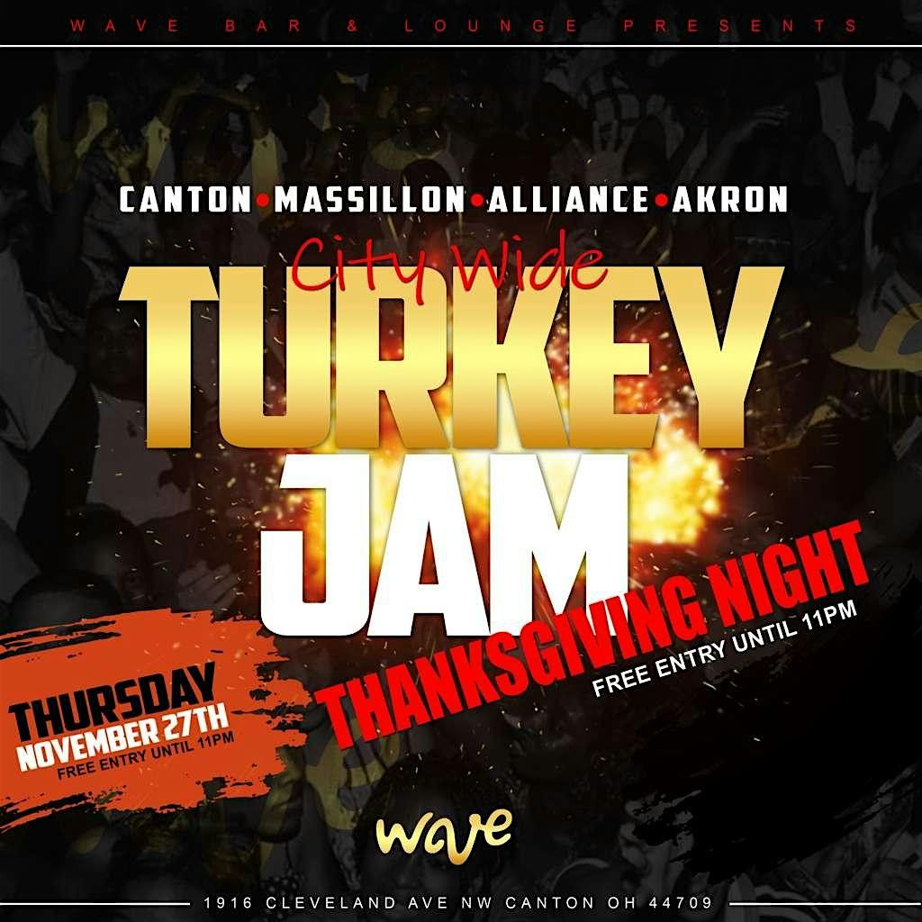 Citywide Turkey Jam \u2014 Thanksgiving Night at Wave Bar & Lounge