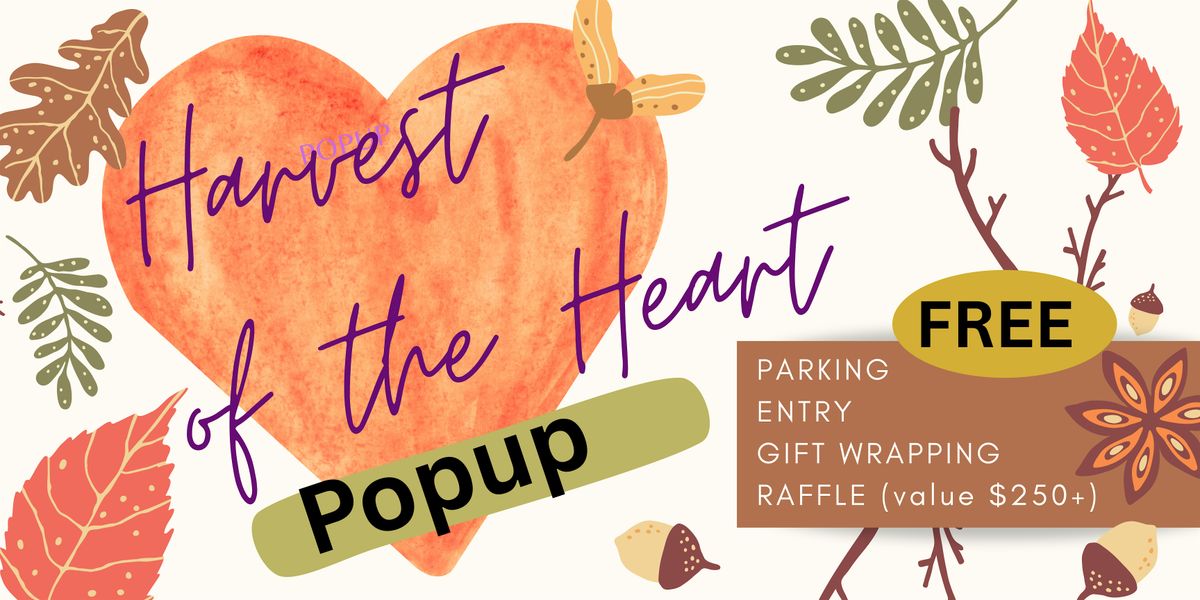 Heart of the Harvest Popup