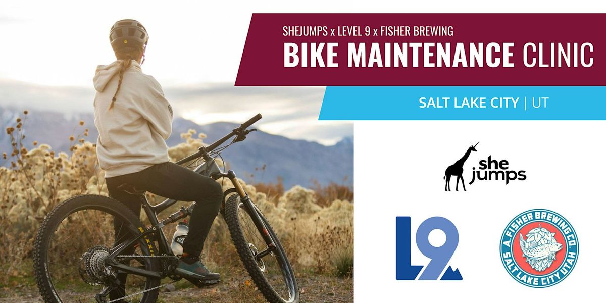 SheJumps x Level 9 x Fisher Brewing | Bike Maintenance Clinic | UT