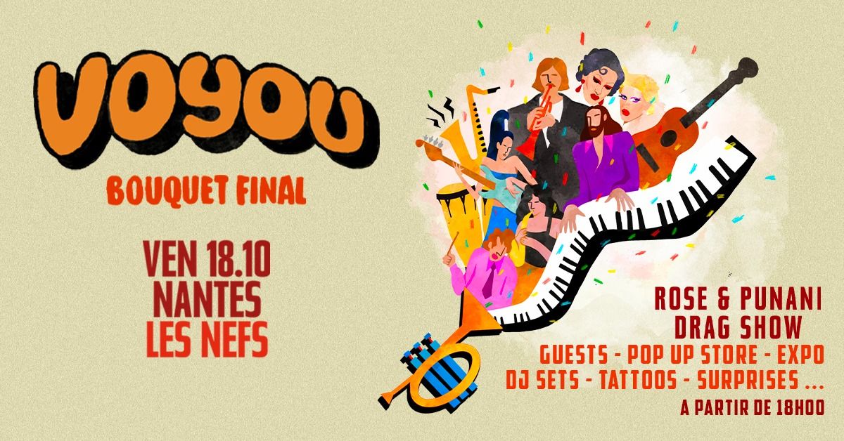 Voyou \u2022 Bouquet Final \u2022 Vendredi 18 Octobre 2024 \u2022 Les Nefs, Nantes