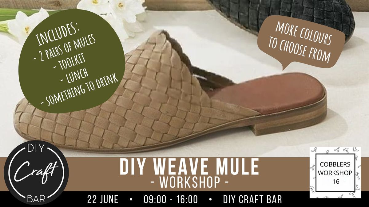DIY Weave Mule Shoe Workshop