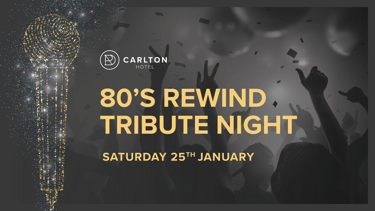 80's Rewind Tribute Night