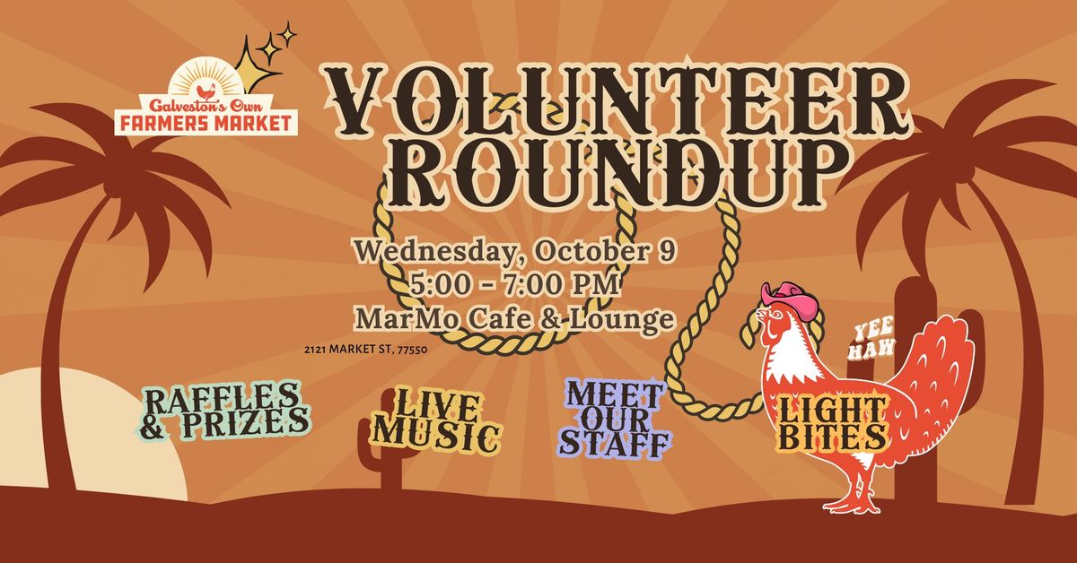 Galveston's Own Farmers Market Volunteer Roundup! 