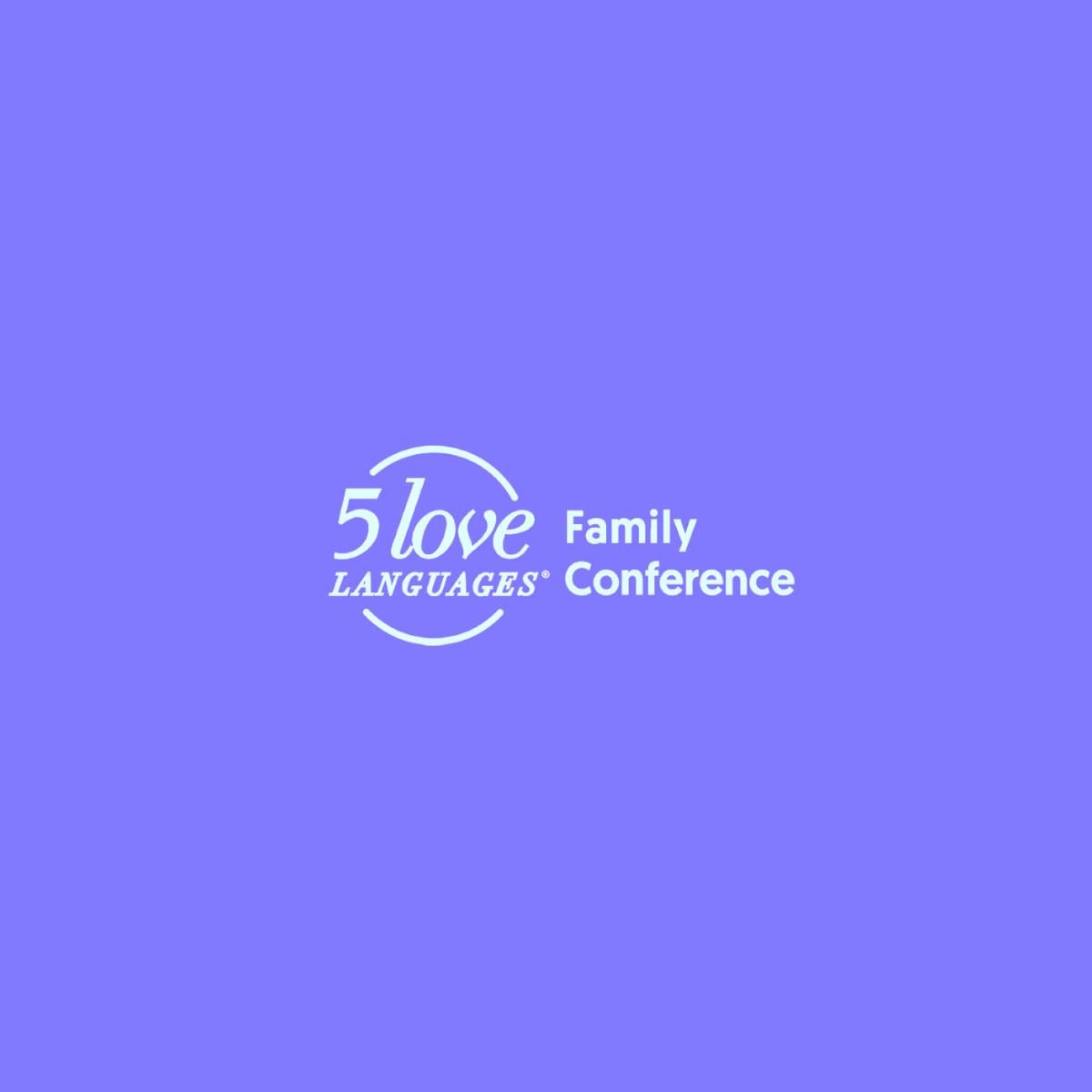 The 5 Love Languages Family Conference - Canton, OH