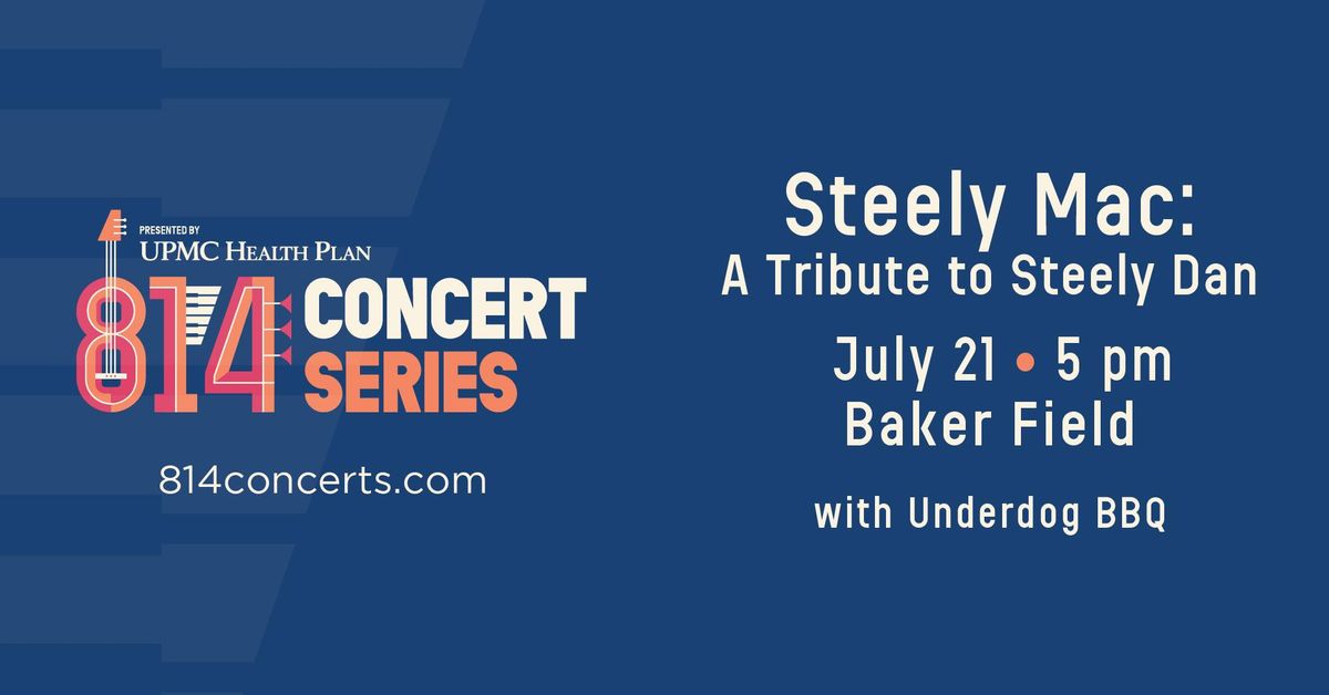 Baker Field - 814 Concert Series: Steely Mac (A Tribute to Steely Dan)