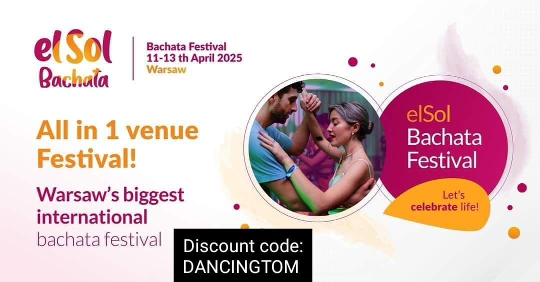 El Sol Bachata Festival discount code \ud83d\udd25 DANCINGTOM \ud83d\udd25