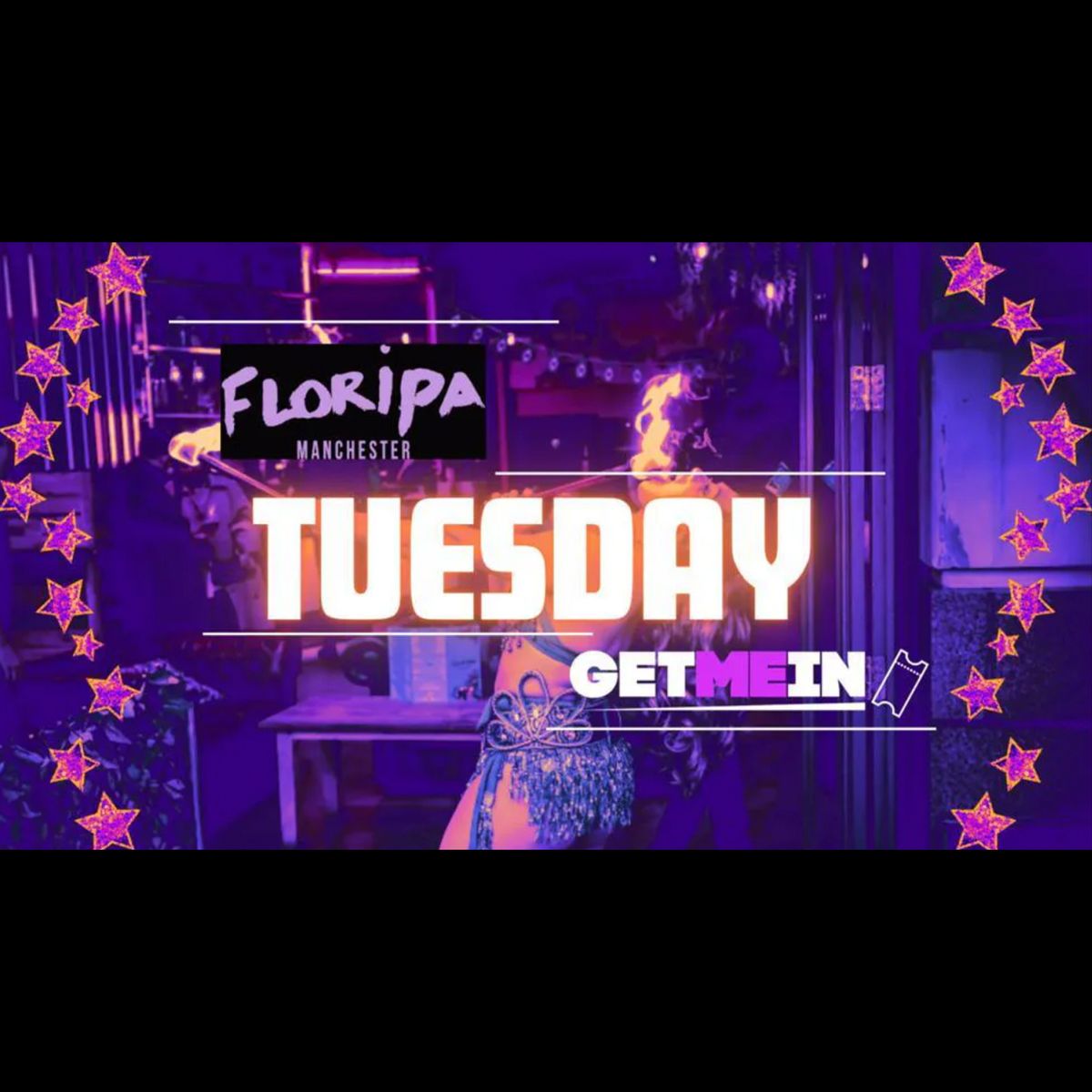 Floripa Manchester \/\/ Commercial | Latin | Urban | House \/\/ Every Tuesday \/\/ Get Me In!