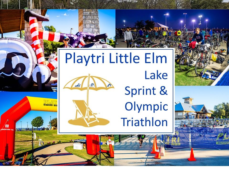 Playtri Little Elm Lake Triathlon & Run-Bike-Run