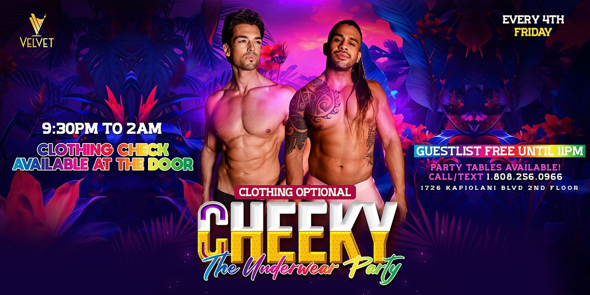 Cheeky: The Underwear Party
