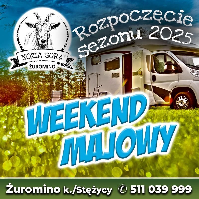 ROZPOCZ\u0118CIE  SEZONU 2025 & WEEKEND MAJOWY