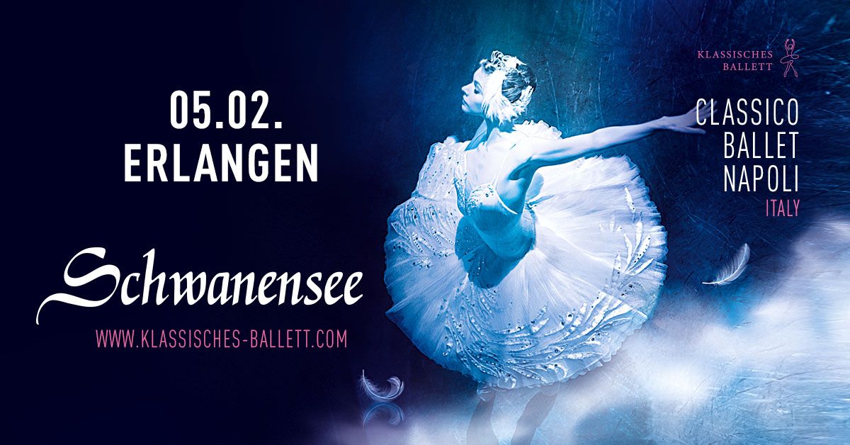 SCHWANENSEE - Classico Ballet Napoli