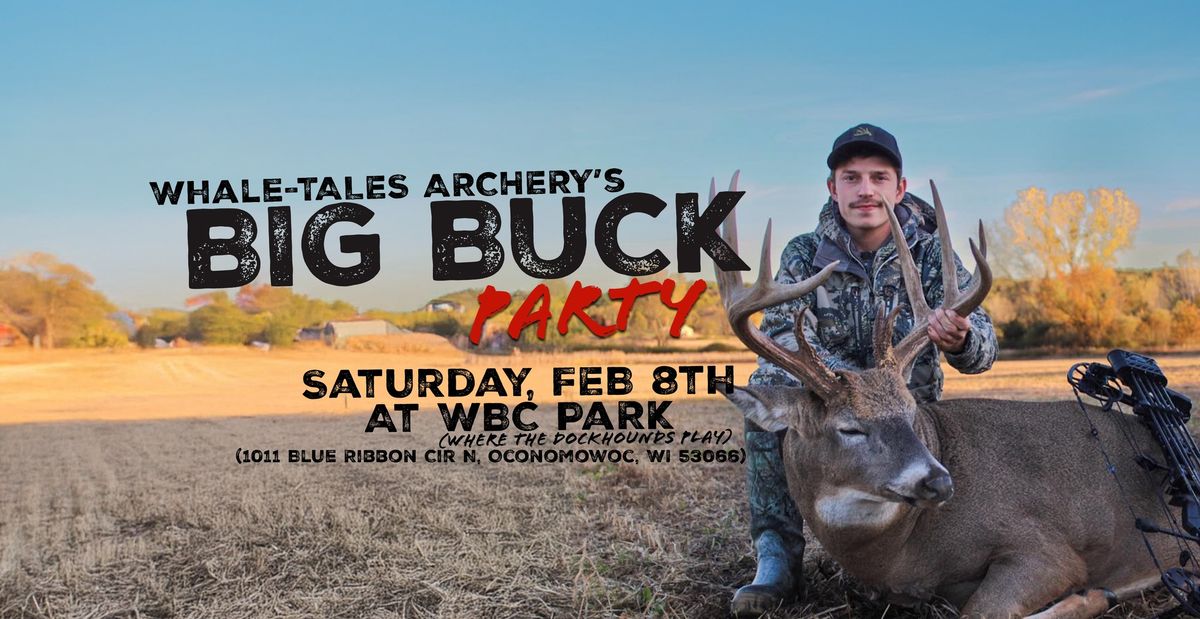 14th Annual BIG Buck Party