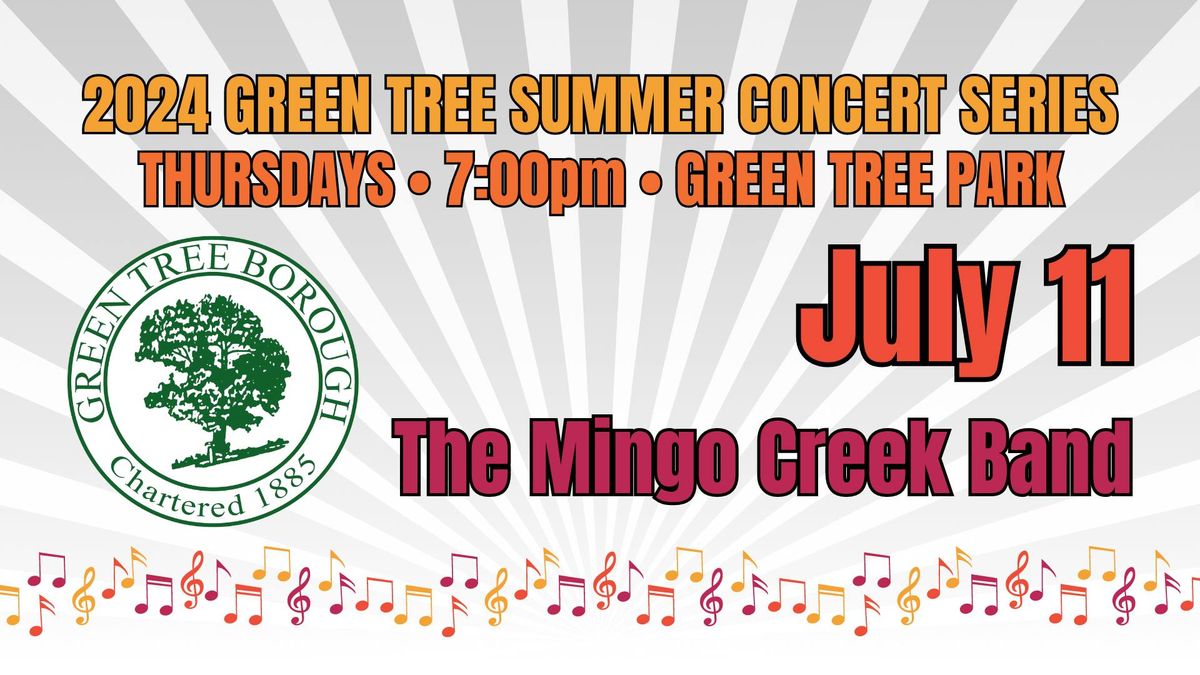 Green Tree Summer Concert Series - The Mingo Creek Band