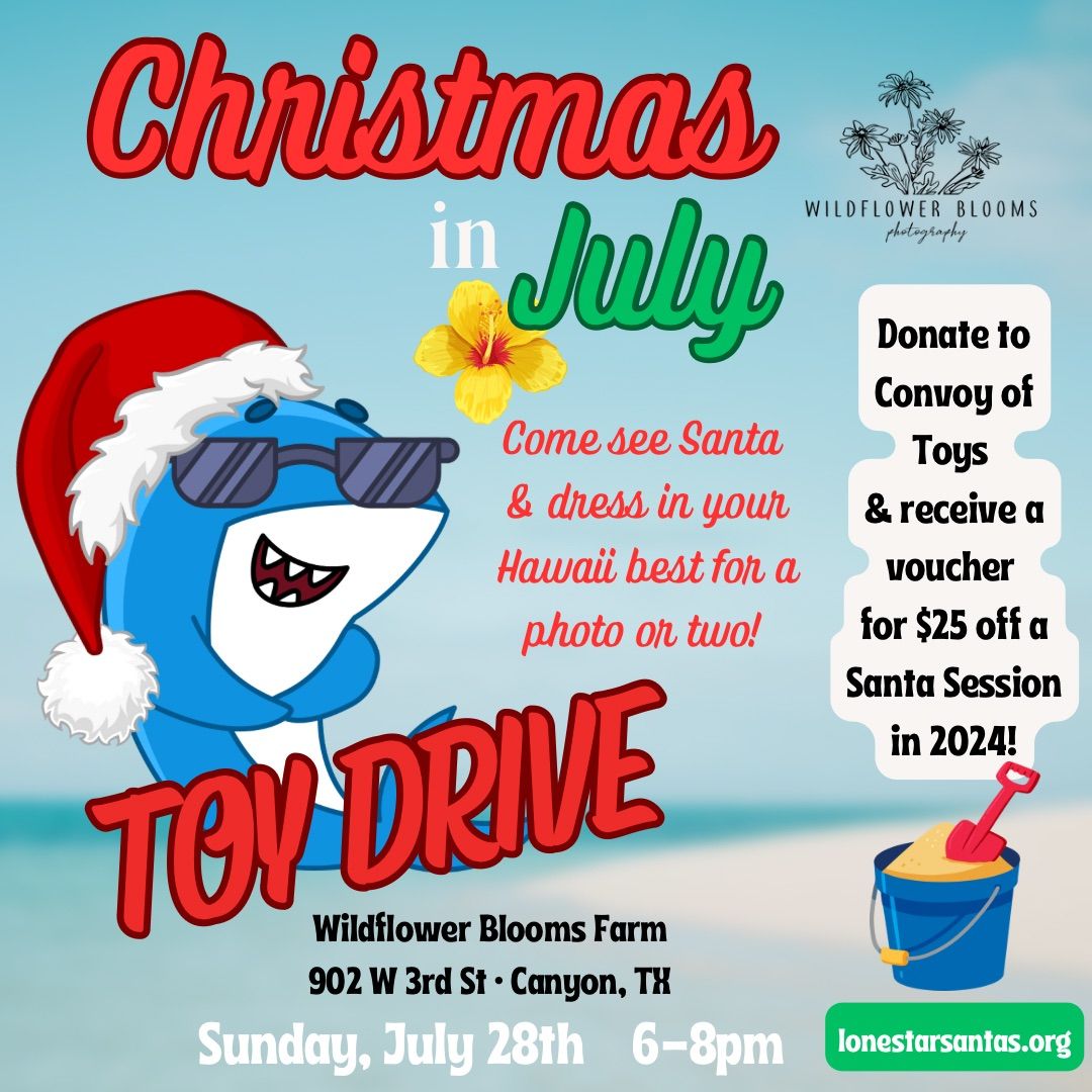 Christmas in July Toy Drive and Photo Op with Santa Chrys