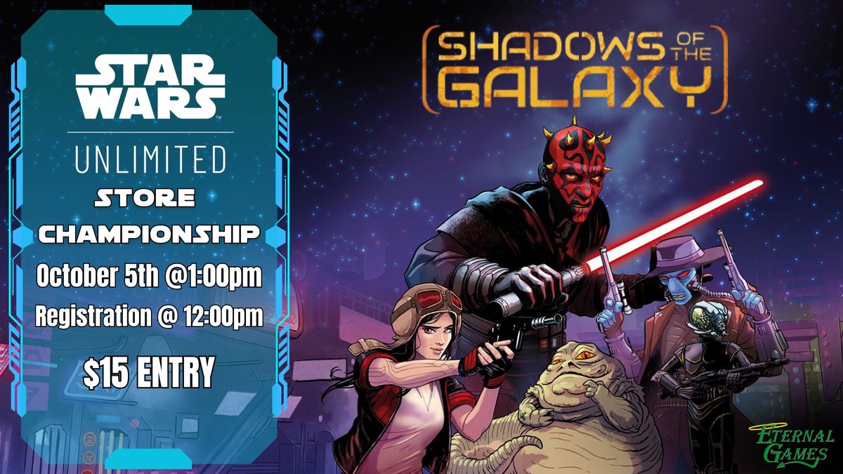 Star Wars Unlimited: Shadows of the Galaxy Store Championship