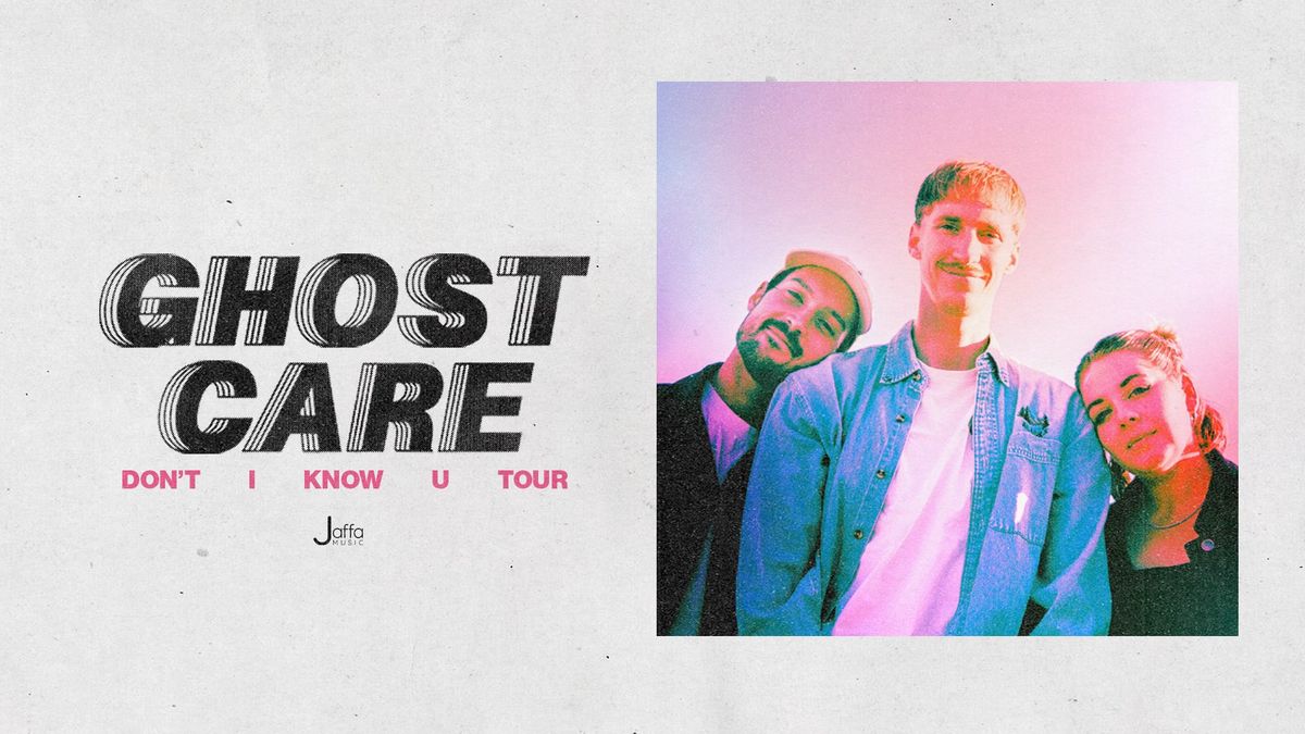 Ghost Care - 'Don't I Know U' Tour - Fremantle