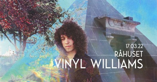 Vinyl Williams (US) | R\u00e5huset