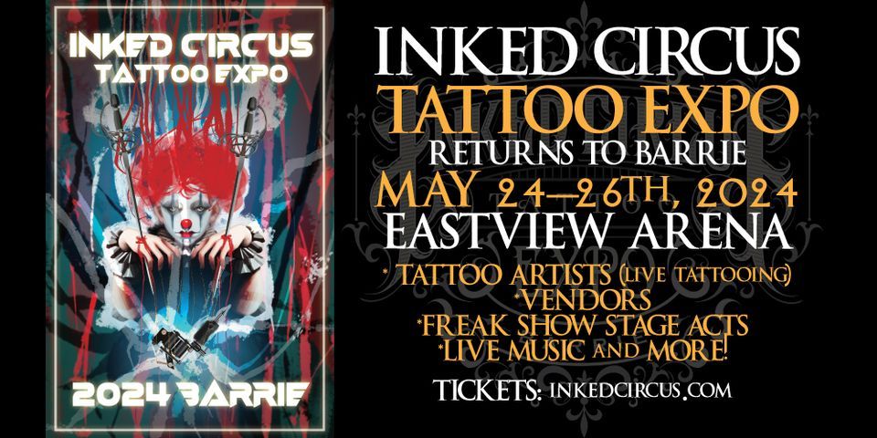 Inked Circus Tattoo Expo - Barrie