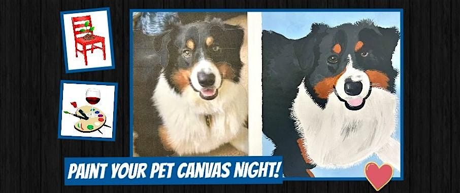 Paint Your Pet Canvas Night!