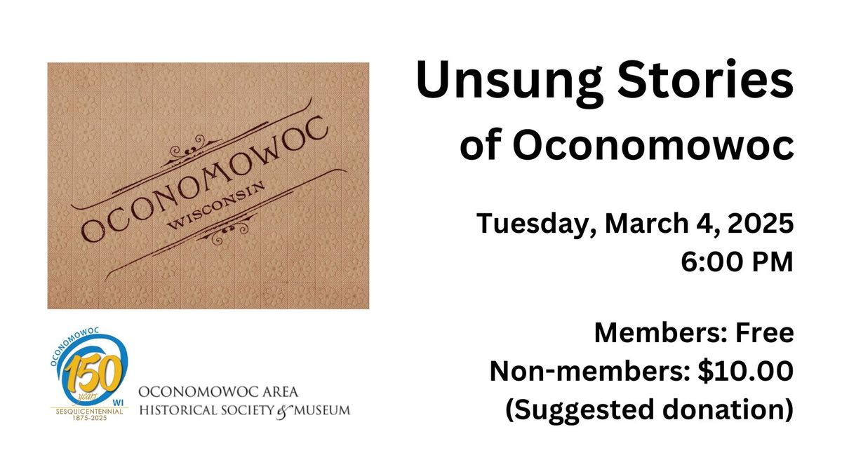 Unsung Stories of Oconomowoc