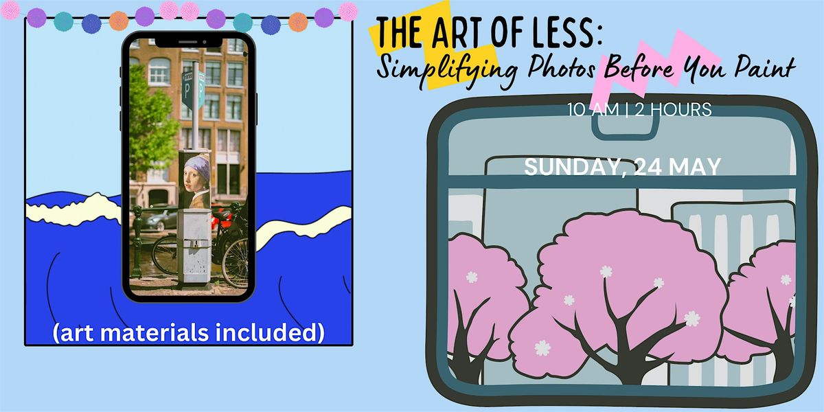 The Art of Less: Simplifying Photos Before You Paint
