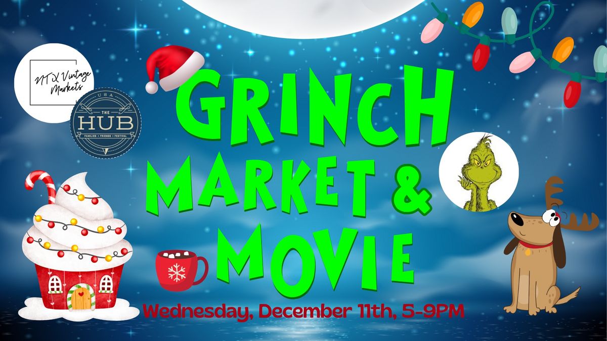 Grinch Market + Movie