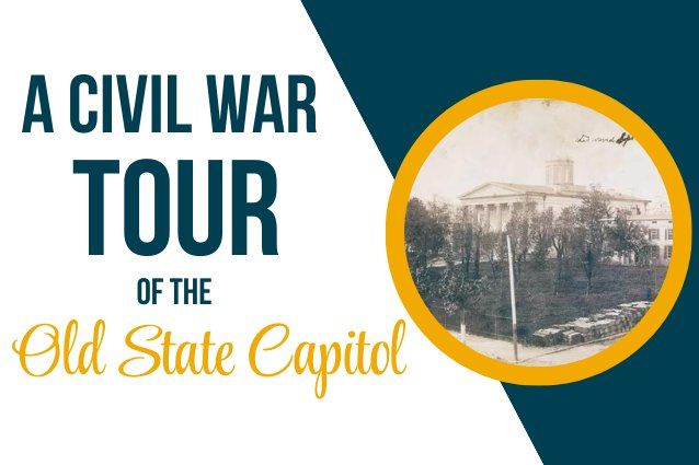 A Civil War Tour of the Old State Capitol