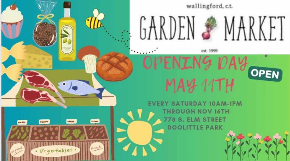 Opening Day- Wallingford Garden Market