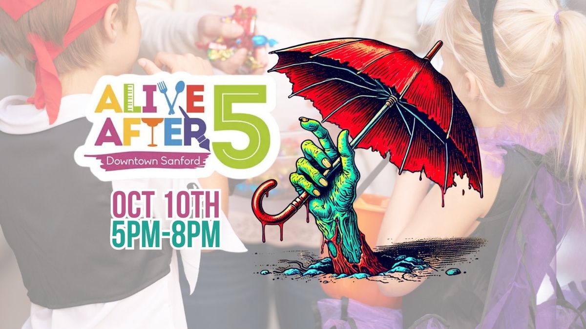 Monsters on Magnolia: Alive After 5 - HALLOWEEN EVENT