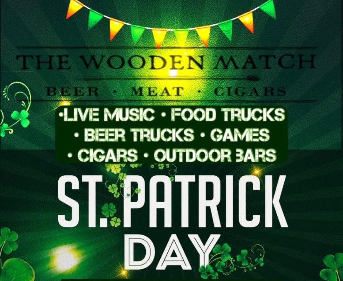 \ud83c\udf40 St. Paddy\u2019s Weekend Block Party @ The Wooden Match\ud83c\udf7a 