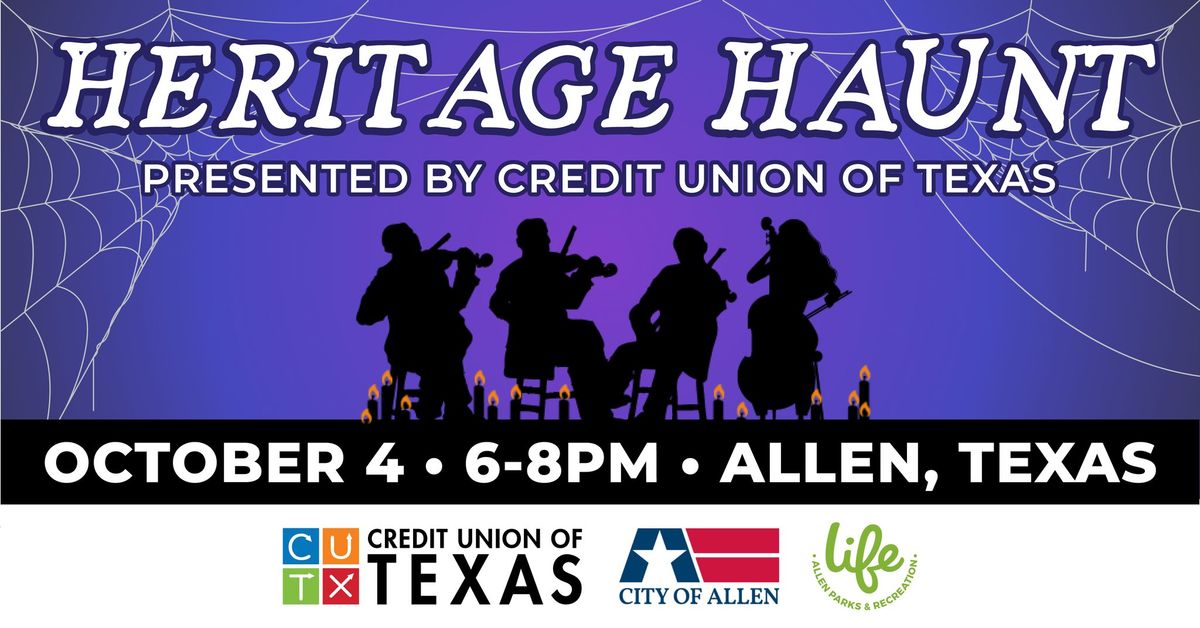 Heritage Haunt Presented by Credit Union of Texas