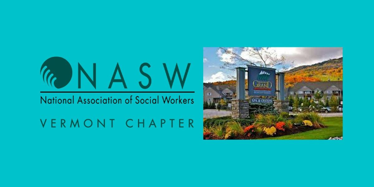 NASW VT 2024 Conference, 228 E Mountain Rd,Killington,05751,US, 14