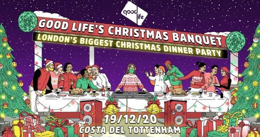 Christmas Menus London 2022 Good Life London: The Christmas Banquet, Costa Del Tottenham, London, 16  December 2022