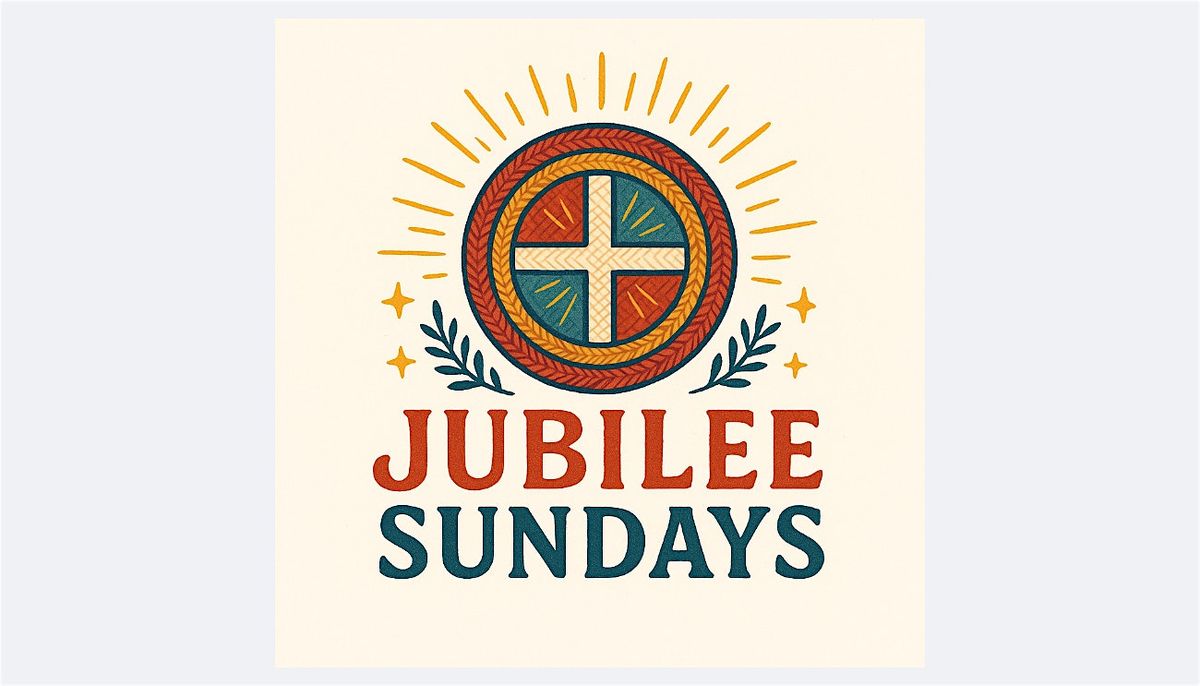 Jubilee Sundays