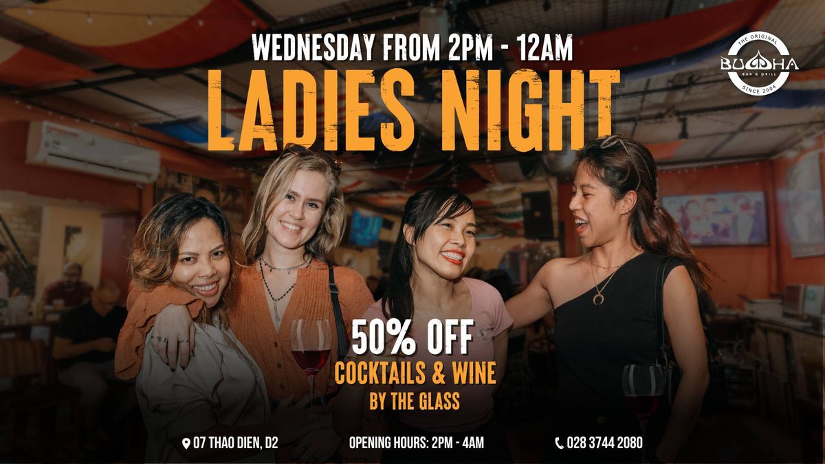 Ladies Night \ud83c\udf77 50% off Cocktails & Wine | Buddha Bar