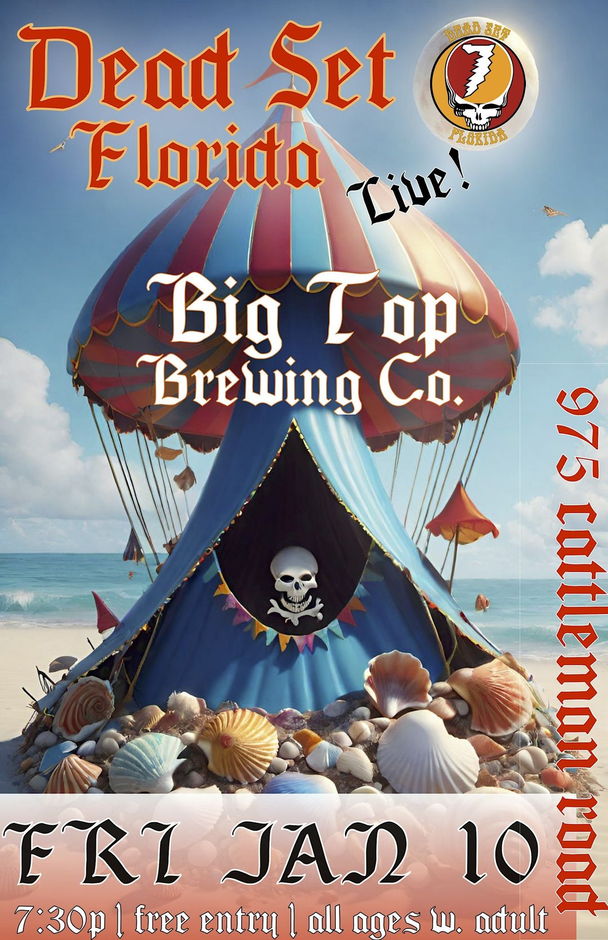 FREE SARASOTA GRATEFUL DEAD NIGHT ft. Dead Set Florida | FRI JAN 10 | Big Top Brewing, 975 Cattleman