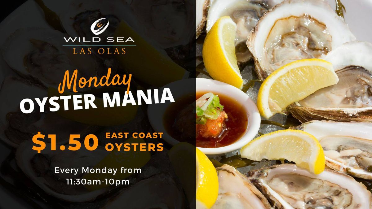 Monday Oyster Mania 