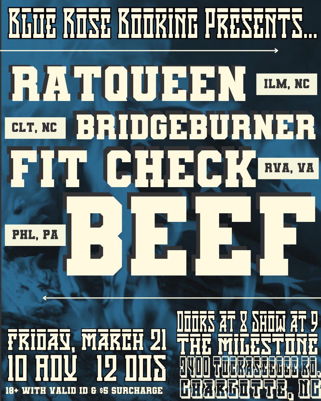 BEEF w\/ BRIDGEBURNER, FIT CHECK & RATQUEEN at The Milestone on Friday March 21st 2025