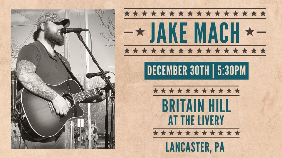 Jake Mach LIVE @ Britain Hill at the Livery