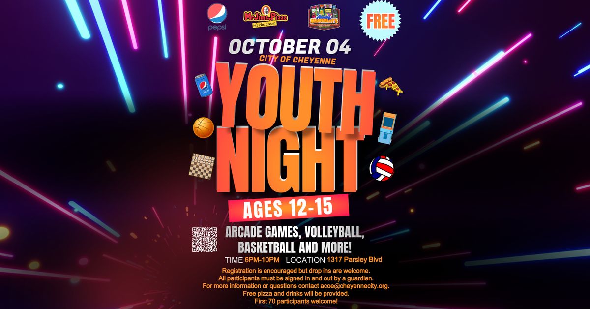 Free Youth Night Ages 12-15