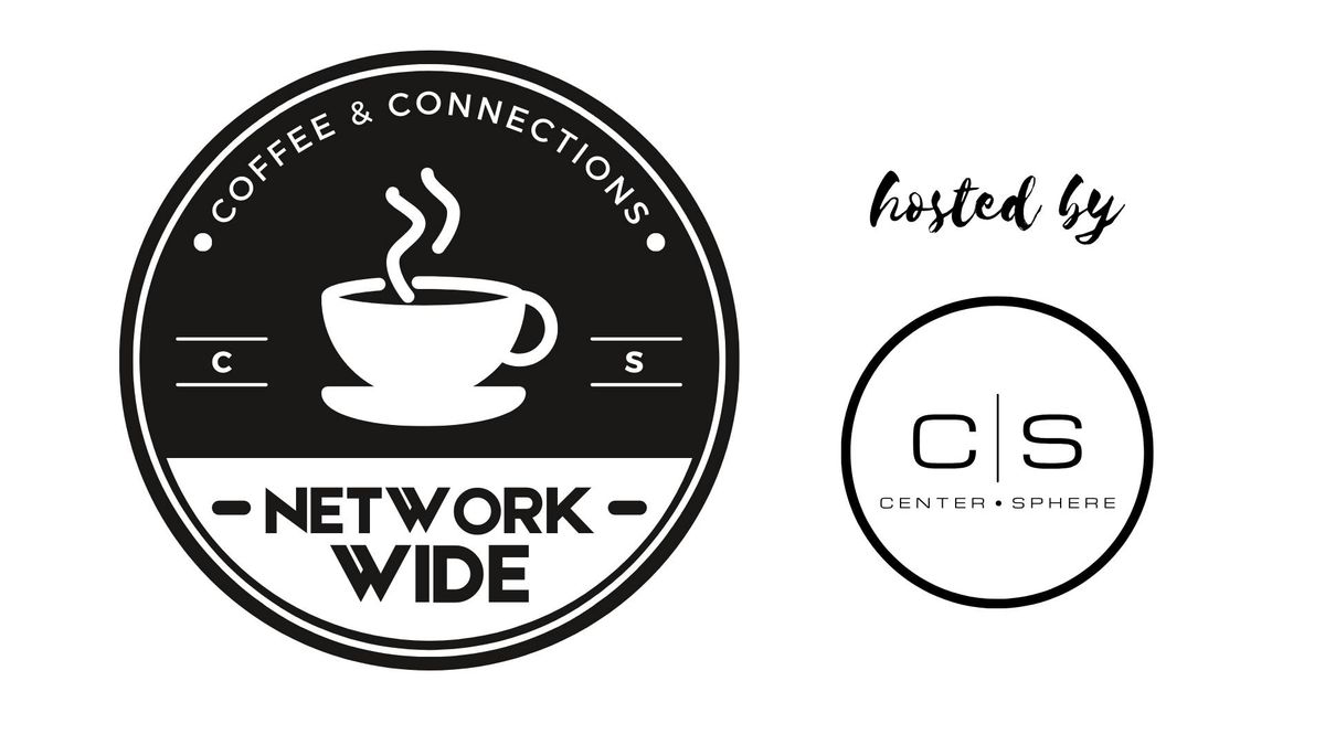 Omaha Network-Wide Coffee & Connections Hosted by Center Sphere