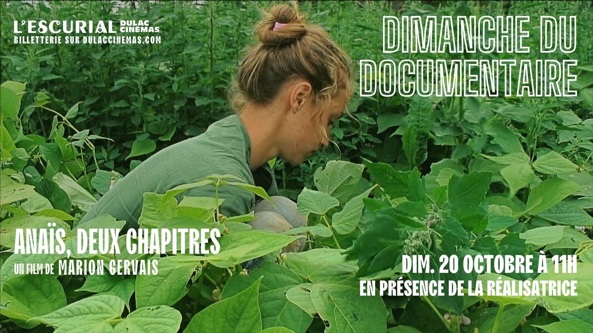 Dimanche du Documentaire : ANA\u00cfS, DEUX CHAPITRES