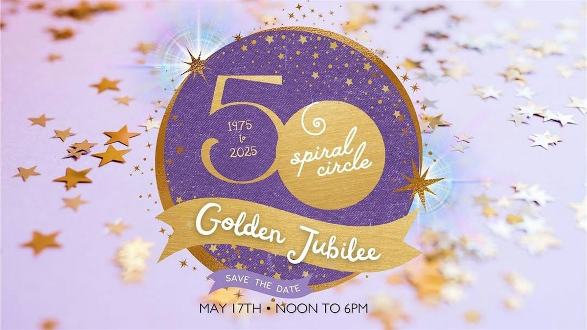 Spiral Circle's Golden Jubilee 50th Anniversary