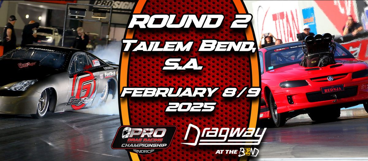 PDRC Round 2 at Dragway at the Bend, SA