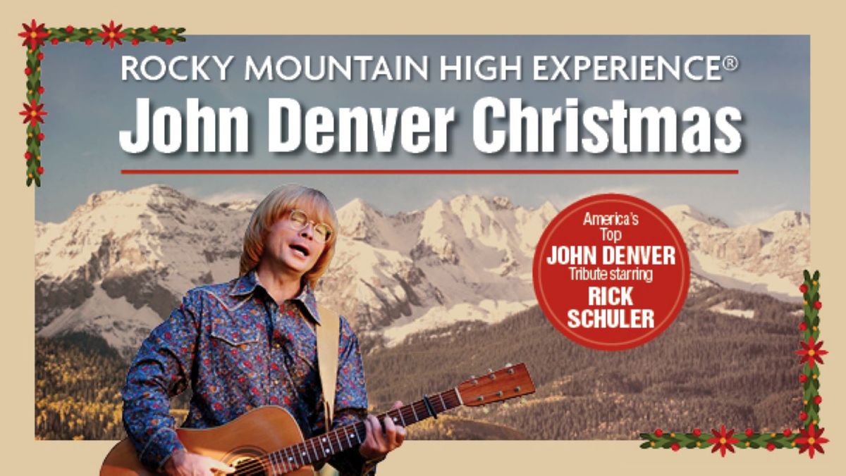 Rocky Mountain High Experience - A Tribute To John Denver