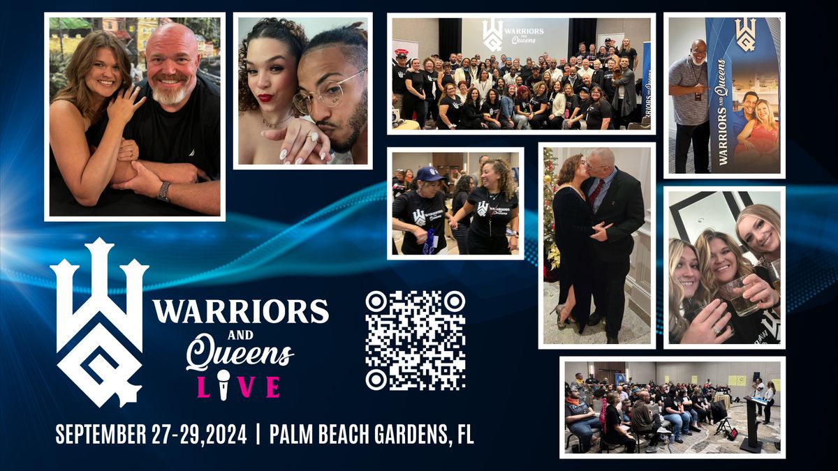 Warriors and Queens LIVE Florida (Palm Beach Gardens)