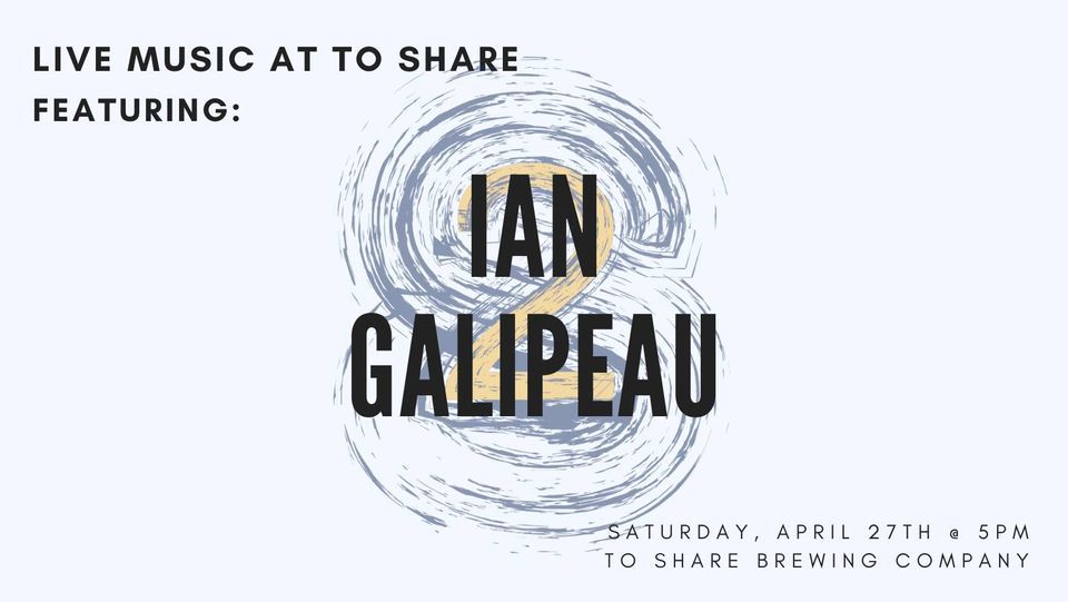 Live Music with Ian Galipeau