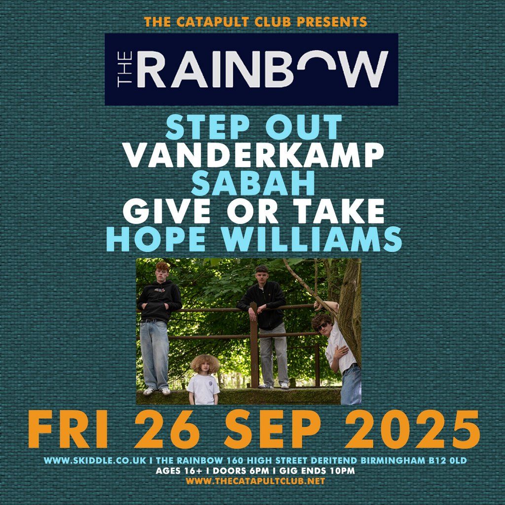 Step Out \/ Vanderkamp \/ Sabah \/ Give Or Take \/ Hope Williams